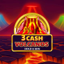 3 Cash Volcanos Hold and Win logotipas