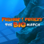 Fishin Frenzy The Big Match logotipas