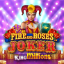 Fire and Roses Joker King Millions logotipas