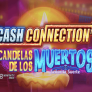 Cash Connection - Candelas de Los Muertos - Señorita Suerte logotipas